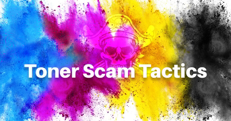 Toner Scams: Are Toner Pirates at It Again?